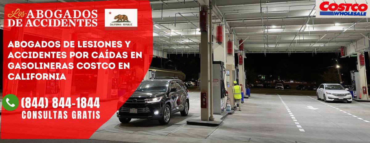 Abogados Accidentes en Gasolineras de Costco en California